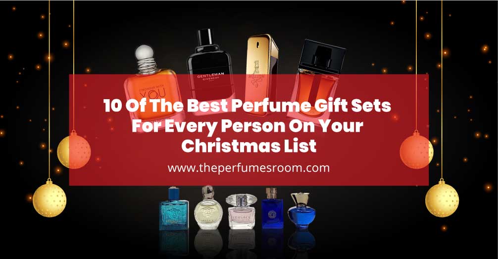 10-of-the-best-perfume-gift-sets-for-every-person-on-your-christmas-list